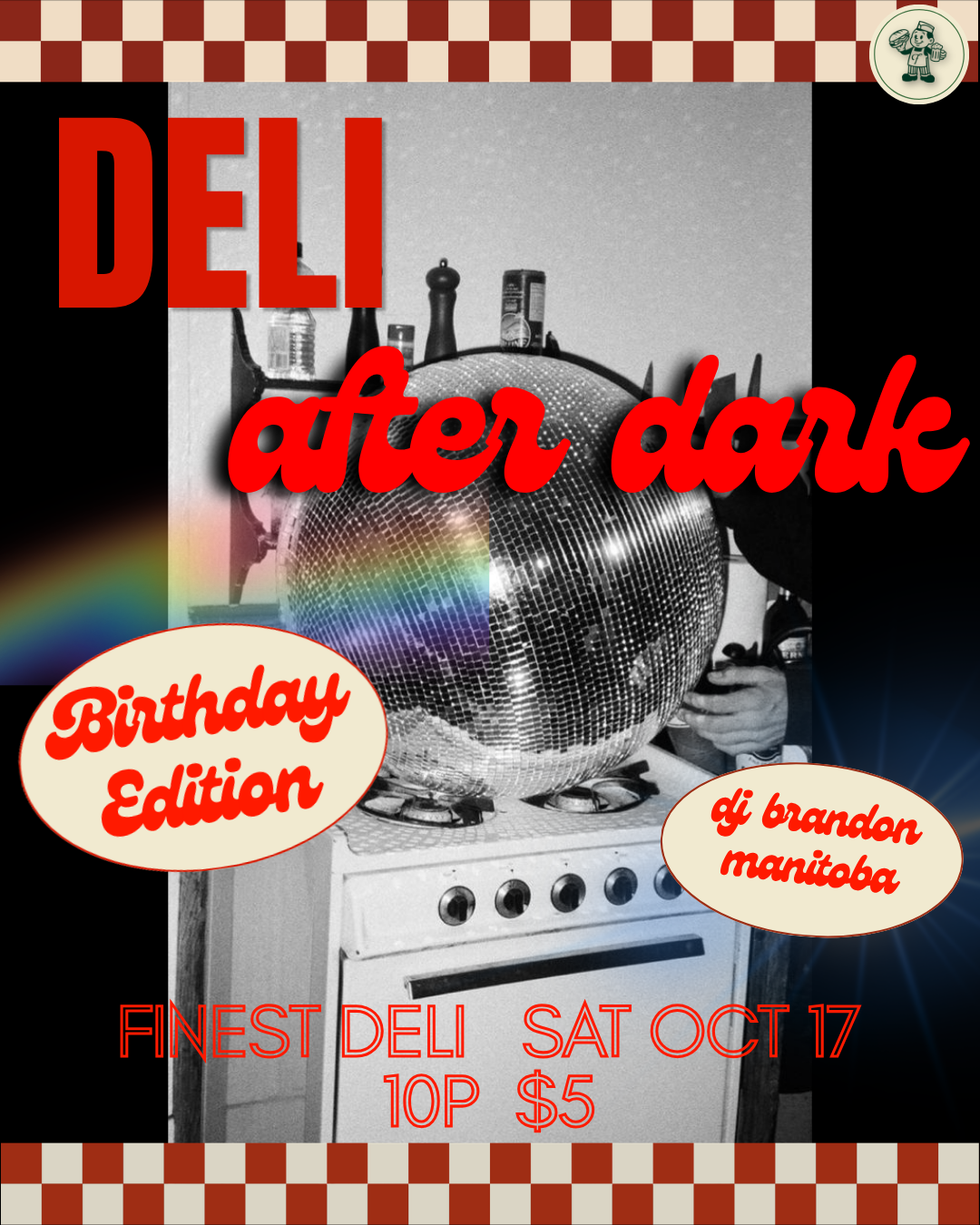 Deli After Dark Birthday Edition flyer — DJ Brandon Manitoba, Saturday October 17, 10pm, $5